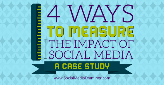 social media measurement case study