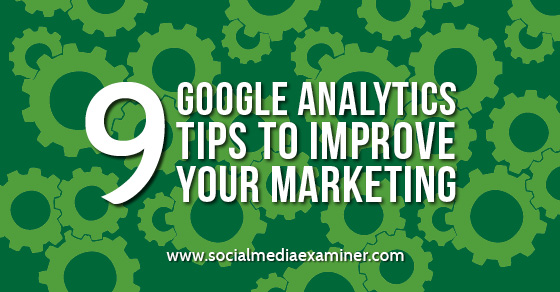 How Google Analytics Can Improve Your Content Marketing