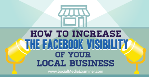 How to Create a Facebook Business Page to Boost Visibility!