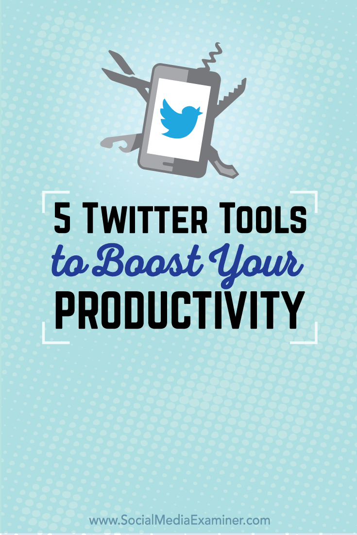 five twitter tools for productivity