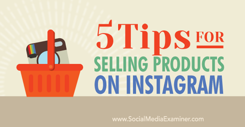 tips for selling on instagram
