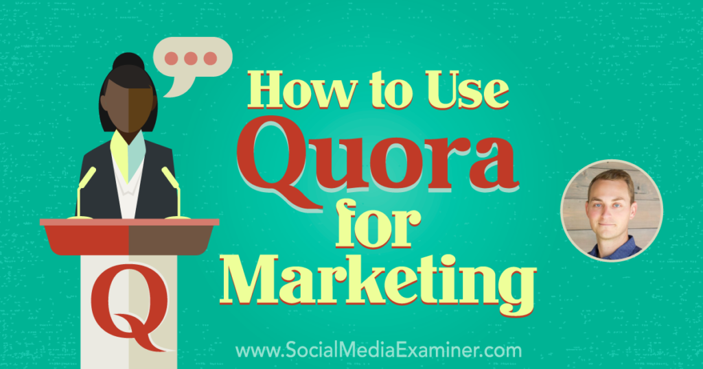 How To Use Quora For Marketing Cristian A De Nardo