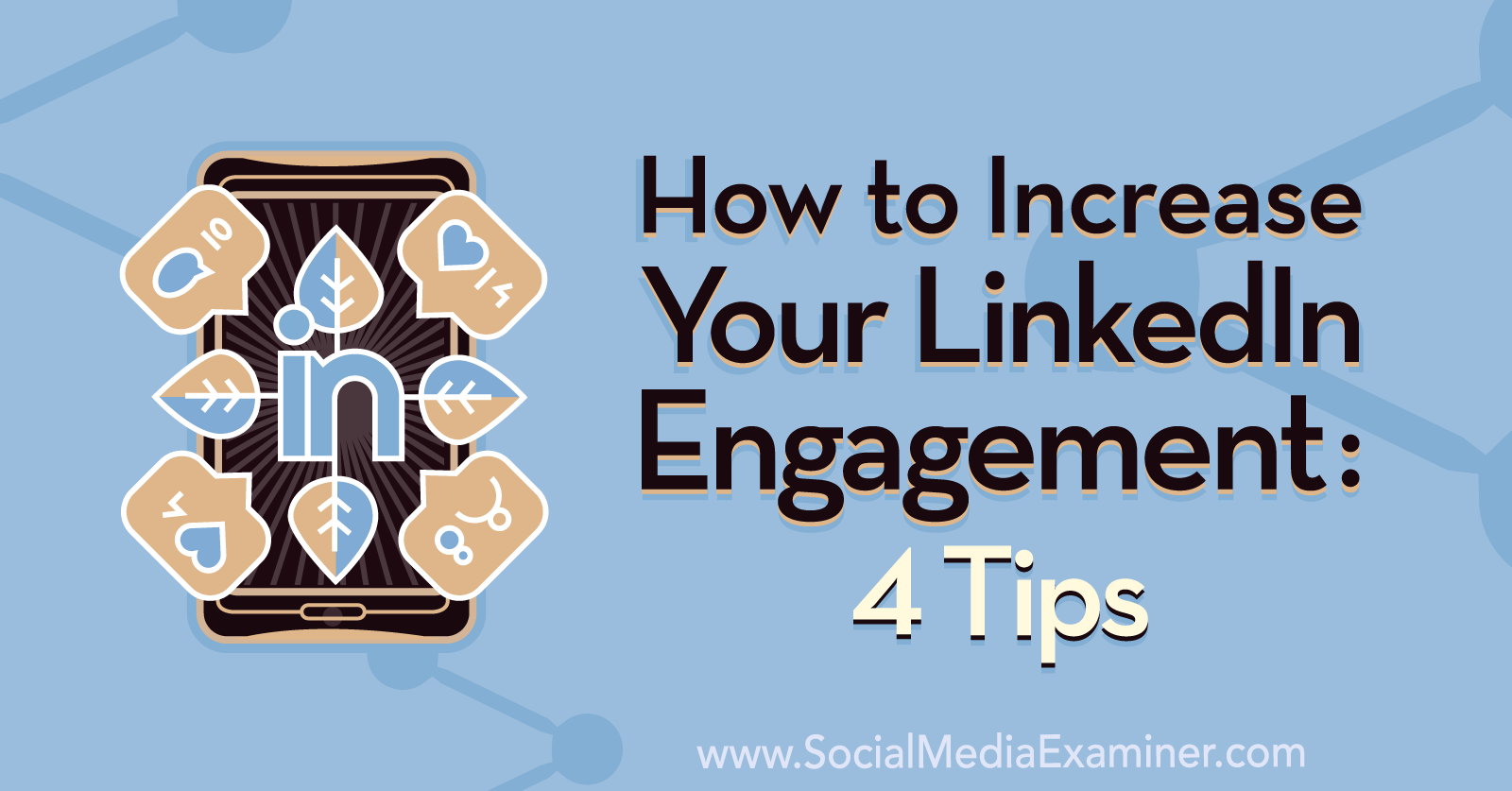 How to Increase Your LinkedIn Engagement 4 Tips Kogital