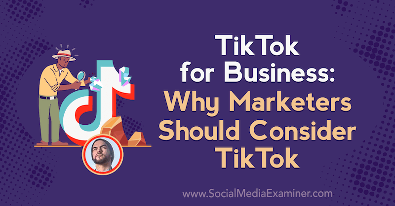 TikTok Analytics: What Marketers Need to Know : Social Media Examiner