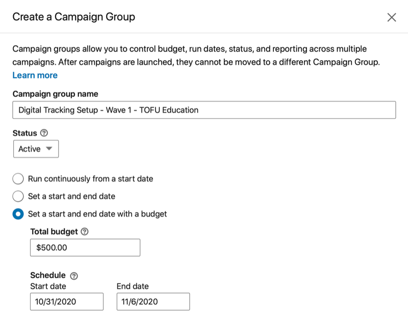 linkedin create a campaign group menu options with name, status, start and/or end dates, total budget and applicable schedule