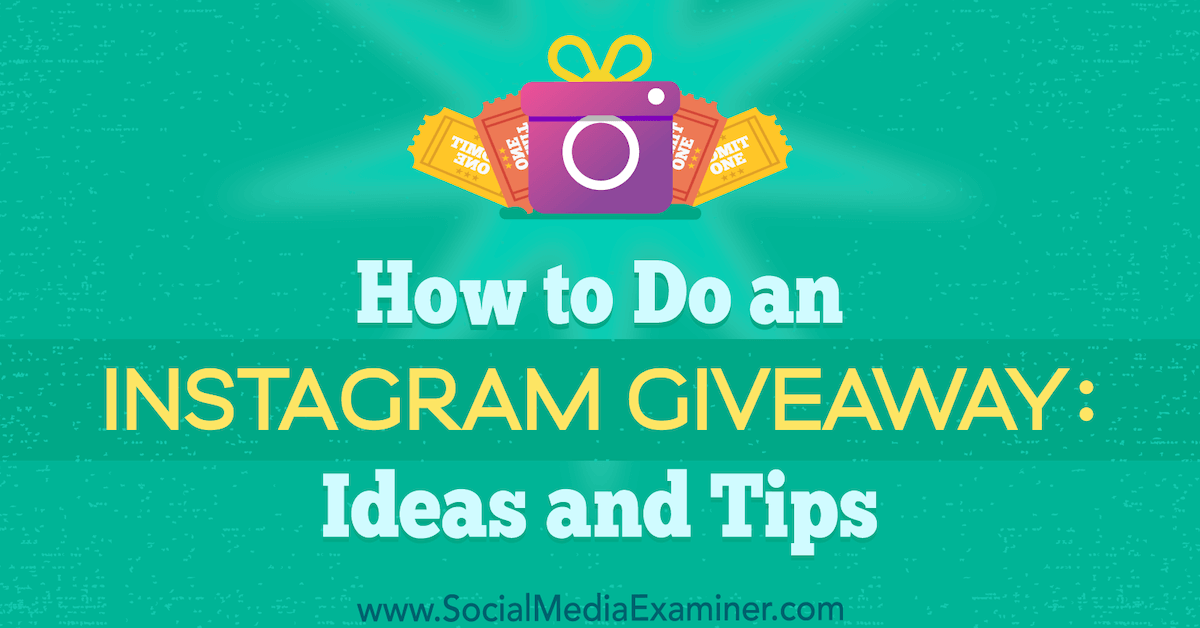 How to Run an Instagram Giveaway Successfully