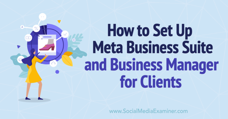 How To Set Up Meta Business Suite And Business Manager For Clients ...