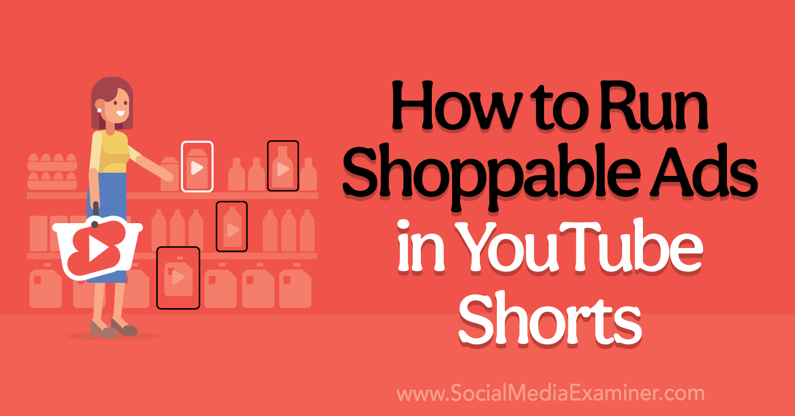 How to Run Shoppable Ads in YouTube Shorts Social Media Examiner