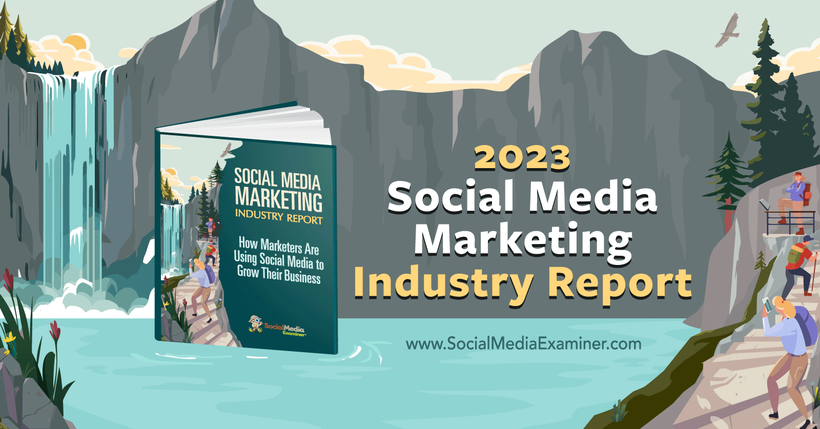 2023 Social Media Marketing Industry Report Social Media Examiner